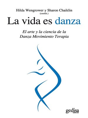 cover image of La vida es danza